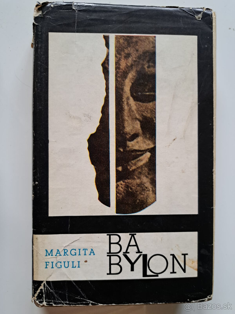 Margita Figuli Babylon I. a II diel