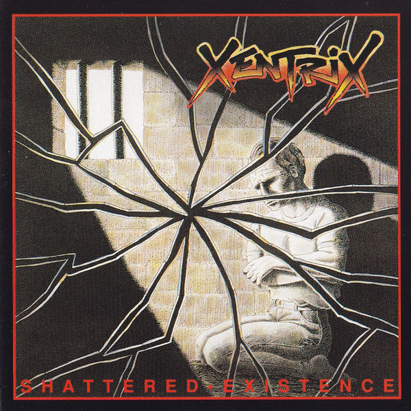 CD Xentrix – Shattered Existence 1989