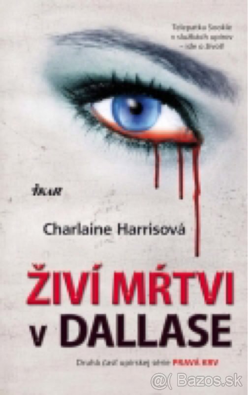 Charlaine Harrisova zivi a mrtvi v dallase