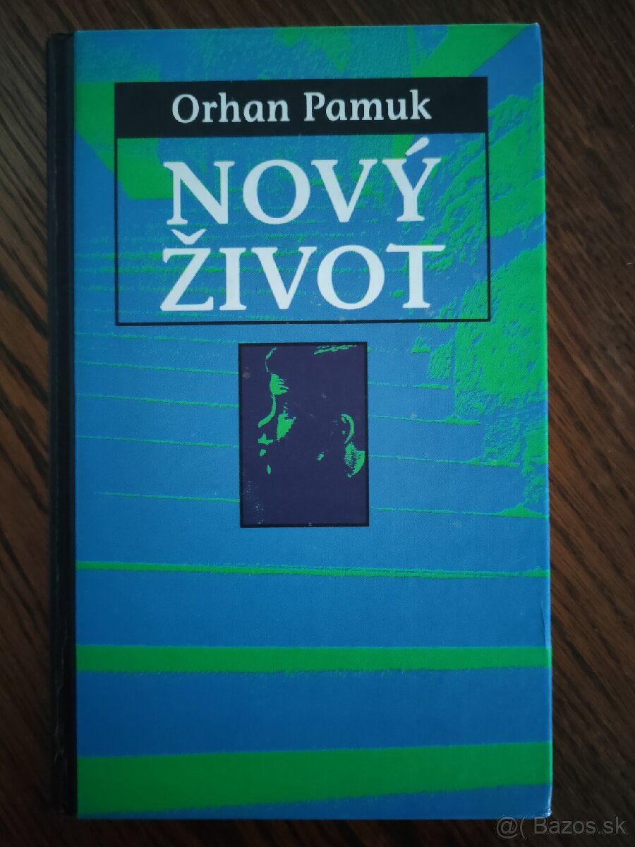 Nový život - Orhan Pamuk