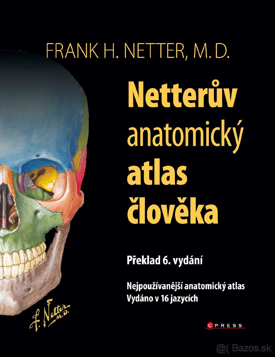 Frank H. Netter - Netterův anatomický atlas člověka