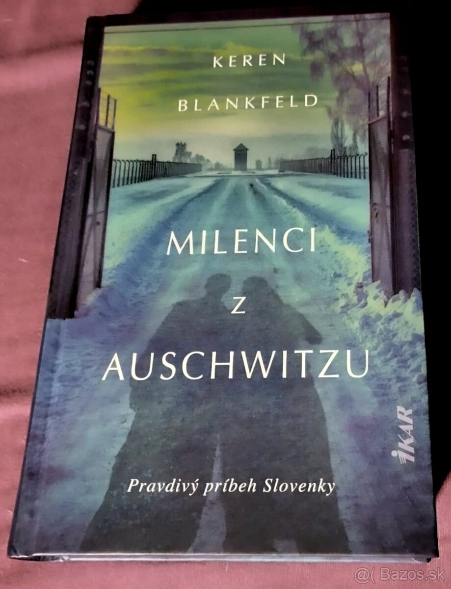 Keren Blankfeld - Milenci z Auschwitzu - skutočný príbeh