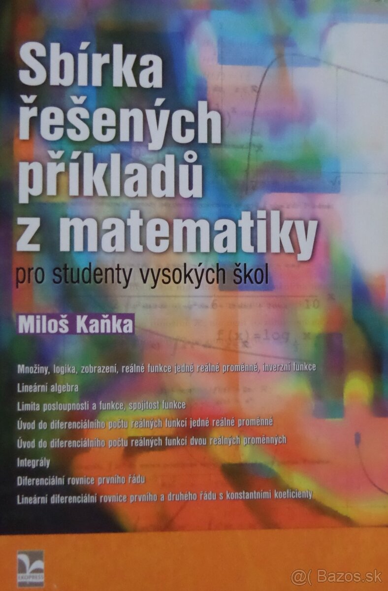 Sbírka řešených  příkladů z matematiky pro studenty VŠ