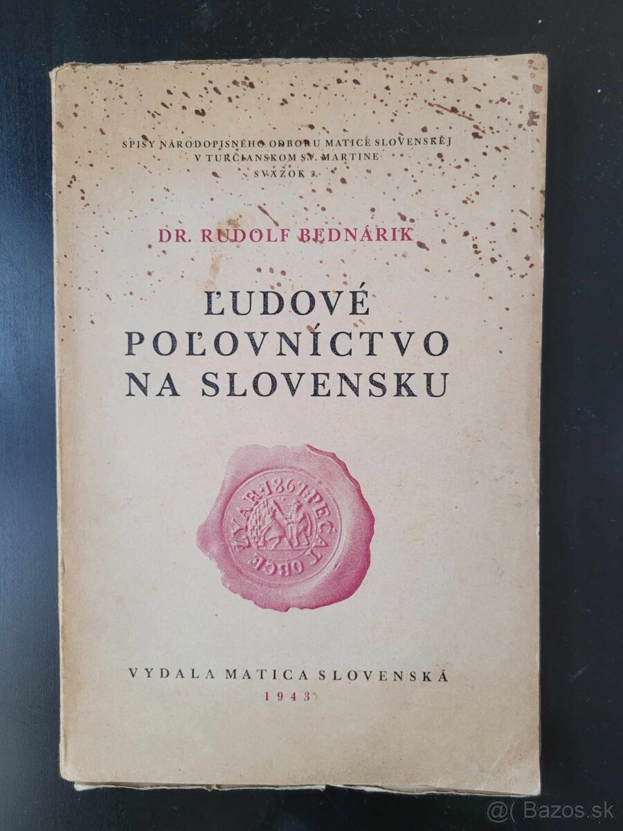 Ľudové poľovníctvo na Slovensku Rudolf Bednárik 1943