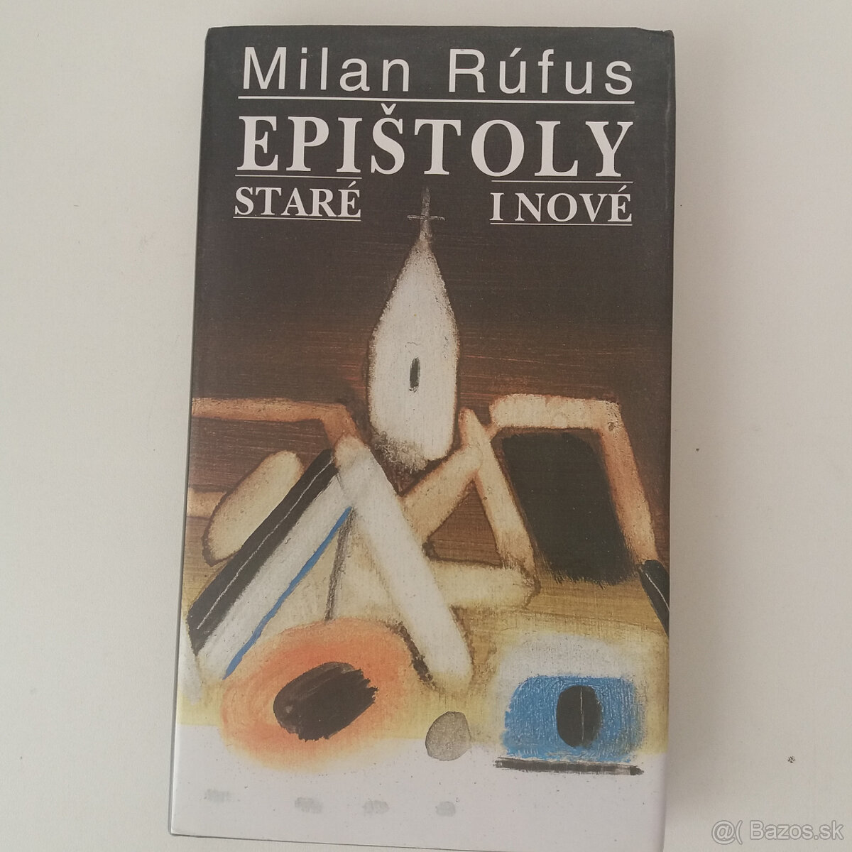 Epištoly - staré i nové- Rúfus Milan