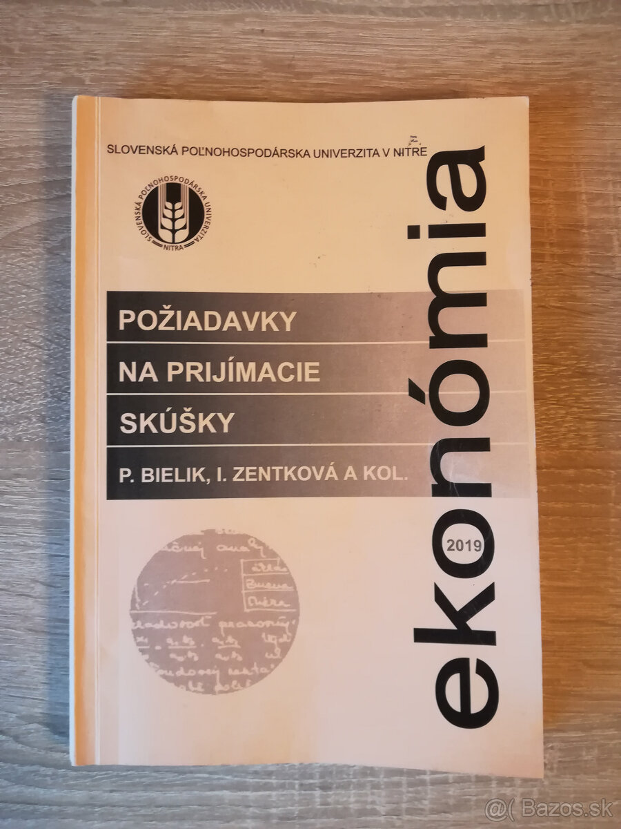 Požiadavky na prijímacie skúšky - SPU, Ekonómia