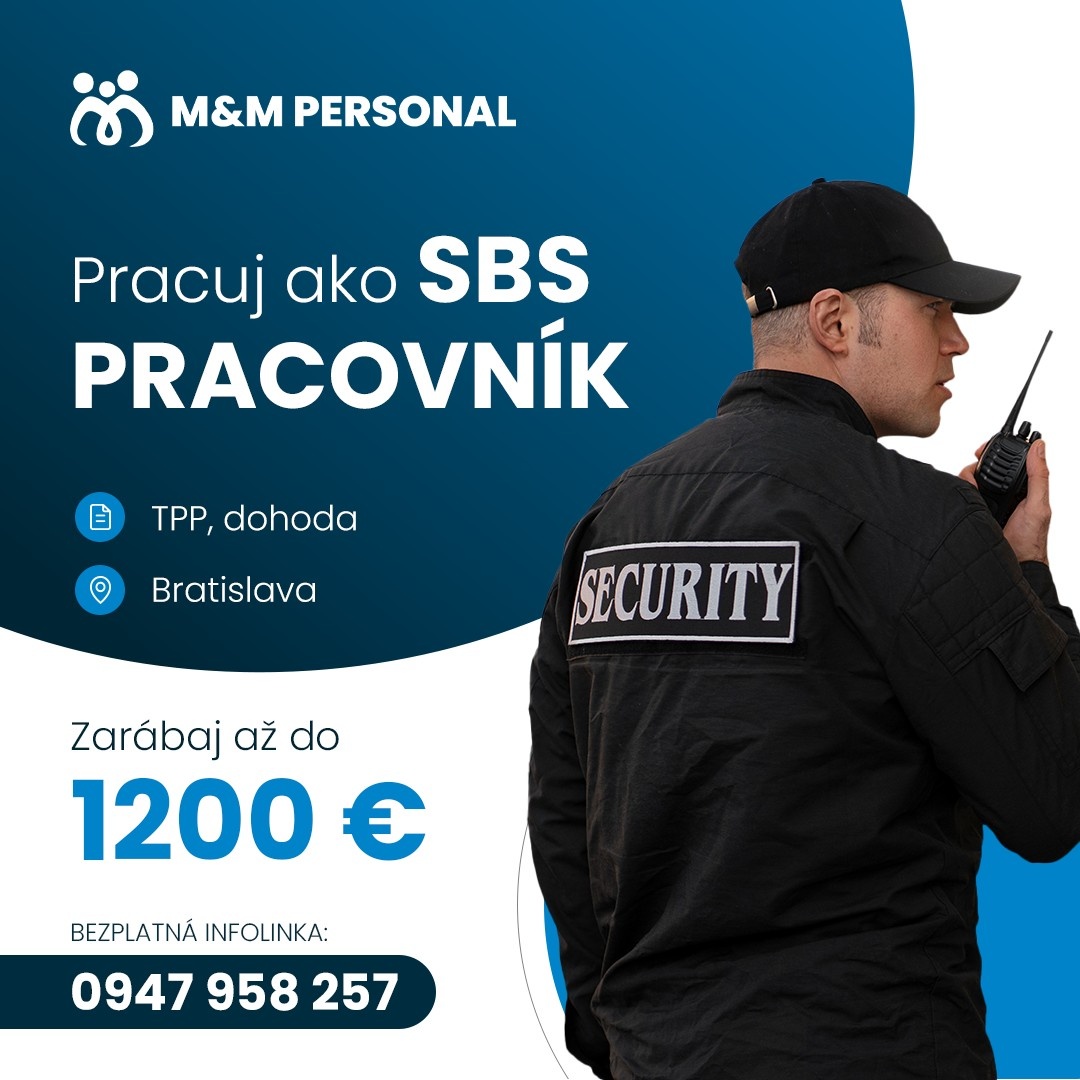 Pracovník bezpečnostnej služby v Bratislave/SBS pracovník