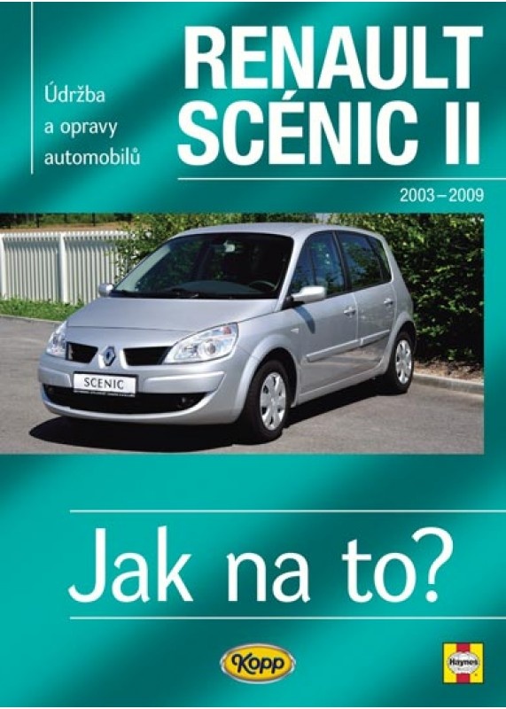 Renault Scenic 2 - Jak na to