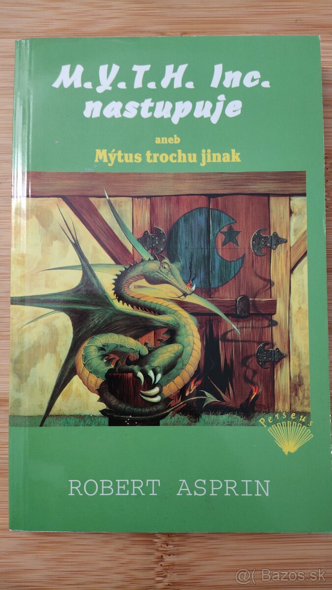 Robert Asprin MYTH Inc. nastupuje aneb Mýtus trochu jinak