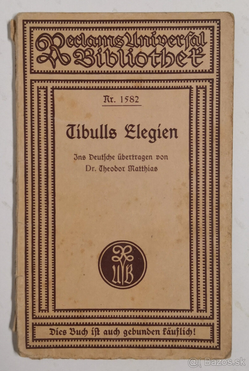 Tibulls Elegien. Reclams Universal-Bibliothek Nr. 1582