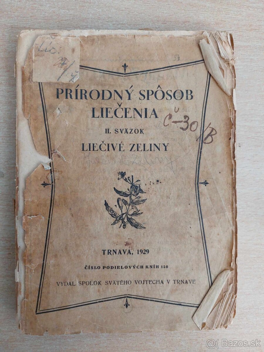 Prírodný spôsob liečenia II. sväzok Liečivé zeliny 1929