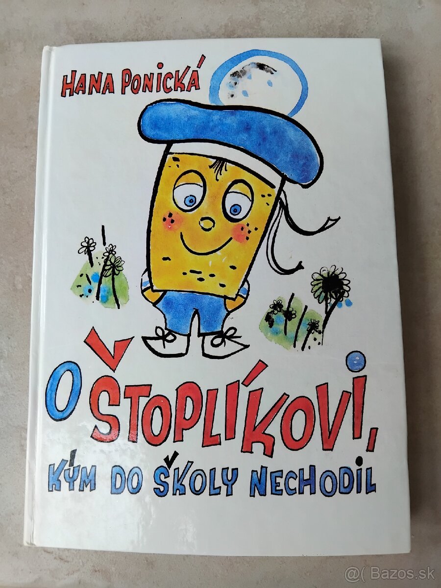 O štoplikovi kym do školy nechodil

