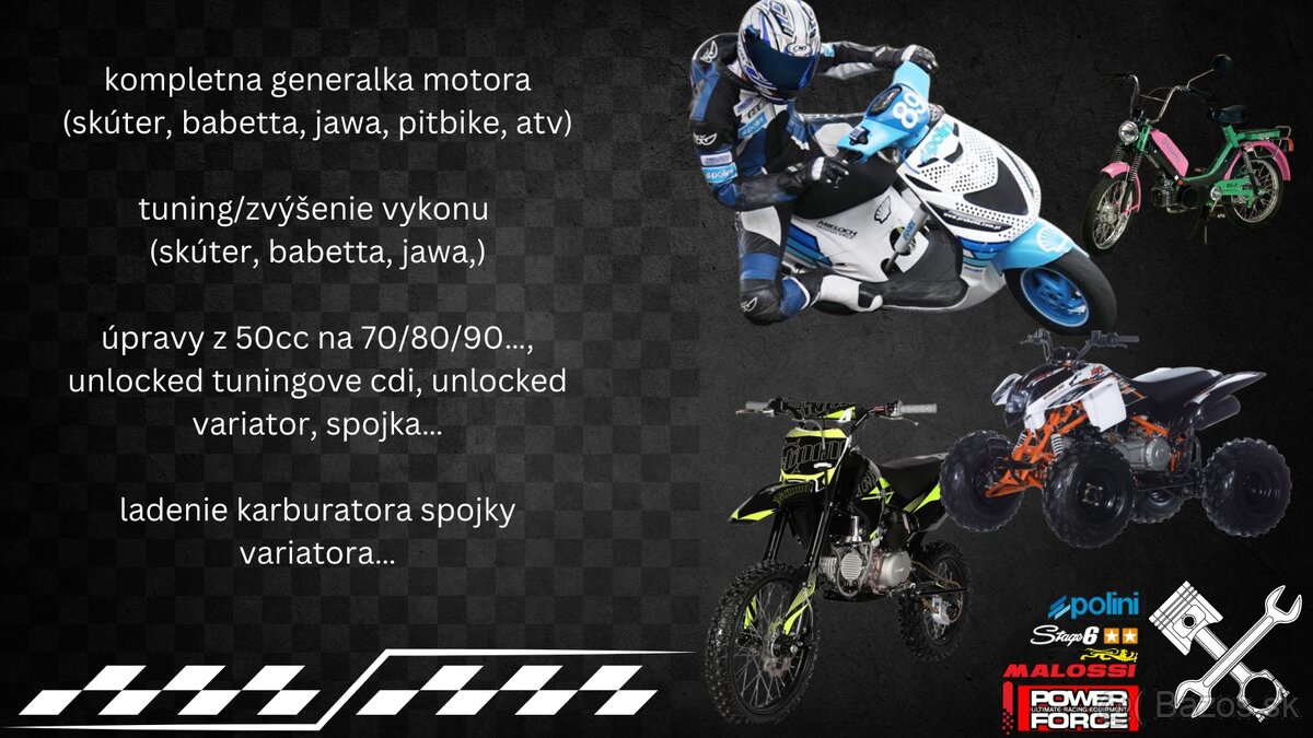 Opravy,tuning,skutre,babetta,jawa,pitbike,atv…