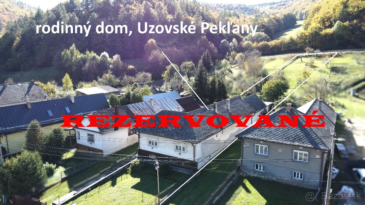 Rodinný dom, veľký pozemok, príroda Uzovské Pekľany,Sabinov