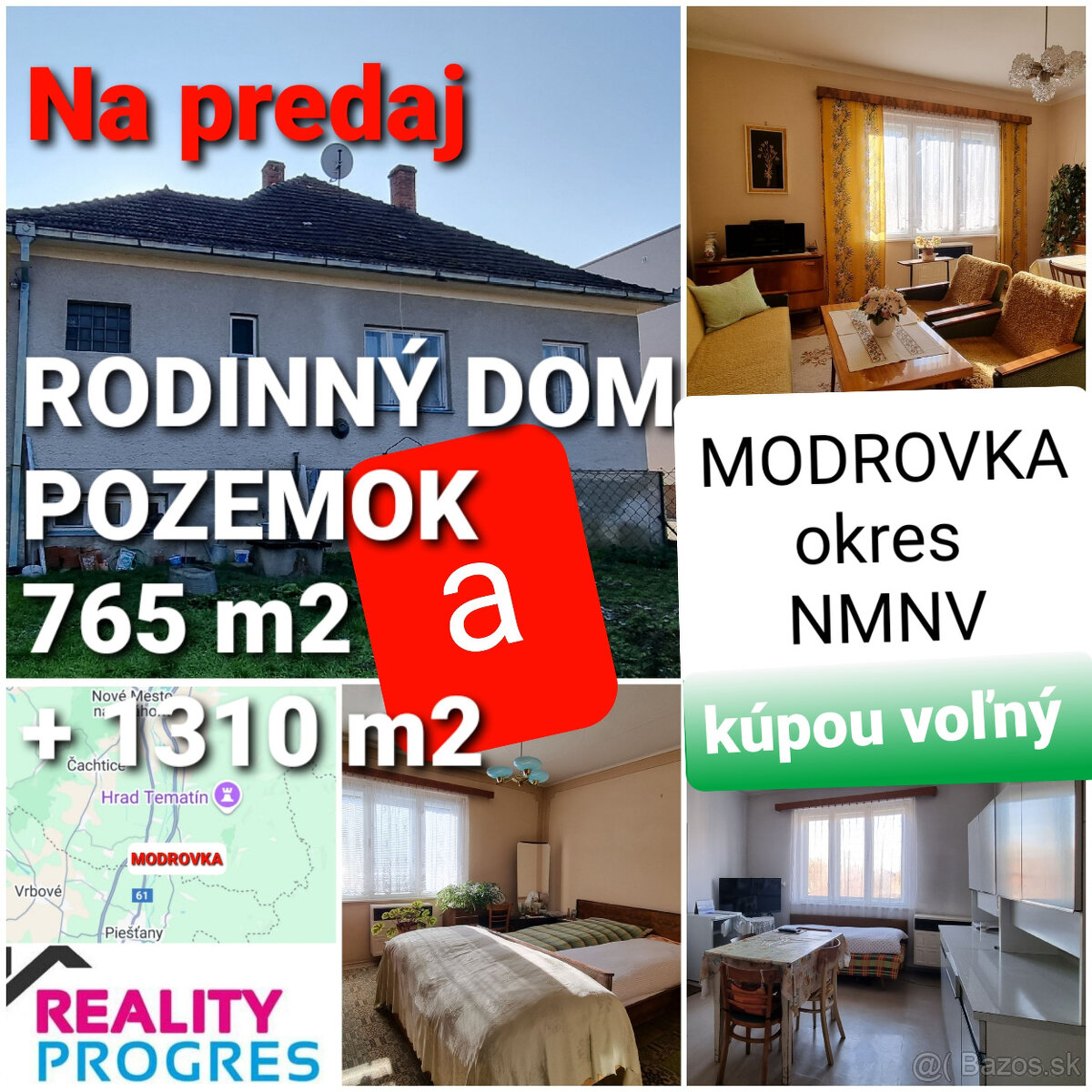 RODINNÝ DOM, GARÁŽ a POZEMOK 765m2 +1310m2 MODROVKA okr NMNV