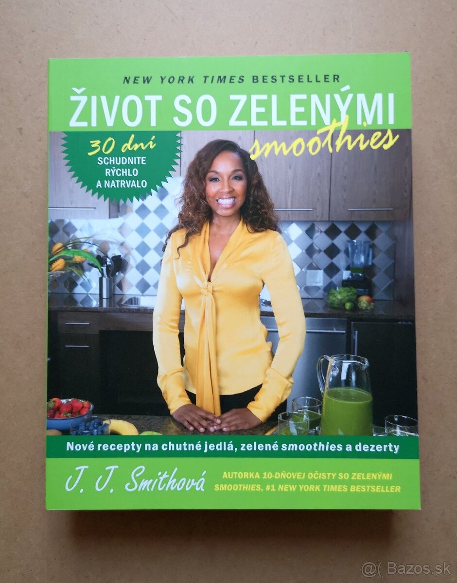 J.J. Smith: ŽIVOT SO ZELENÝMI SMOOTHIES