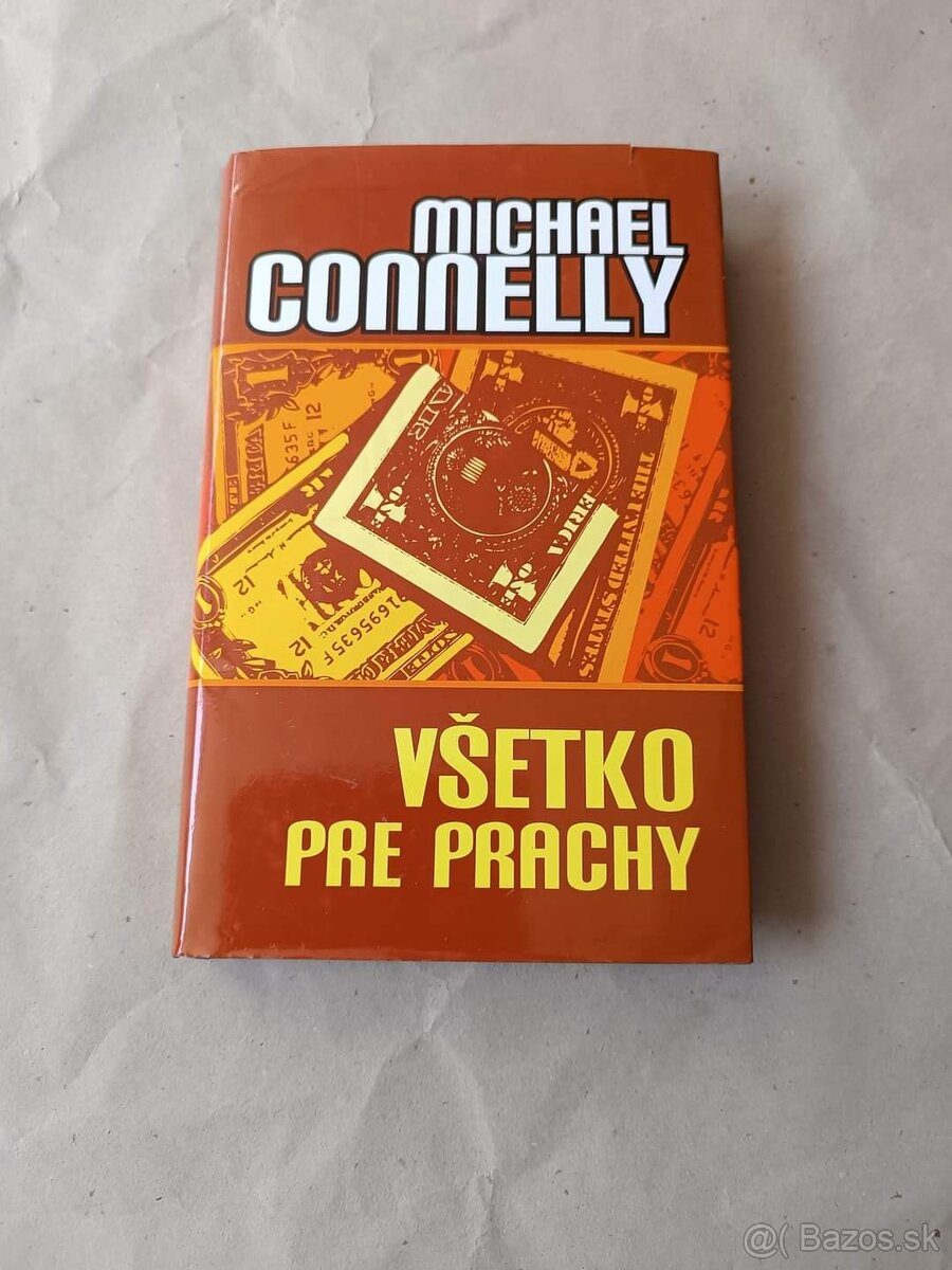 Michael Connelly: Všetko pre prachy