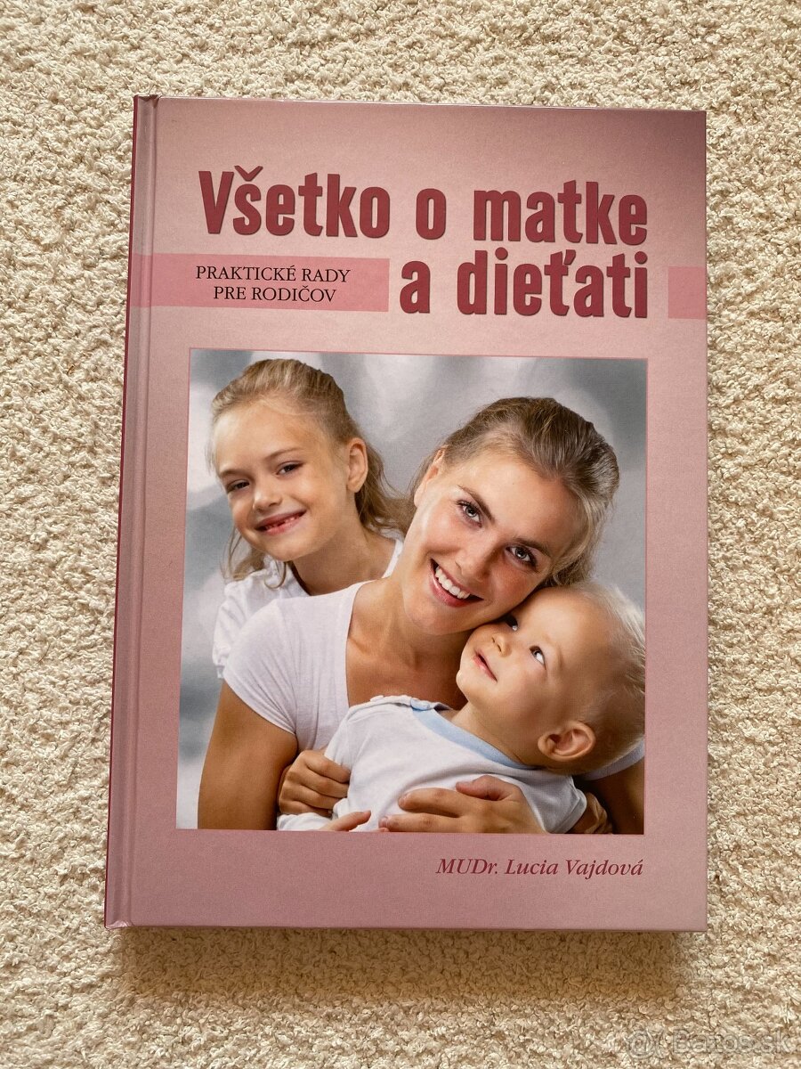 Všetko o matke a dieťati (Lucia Vajdová)