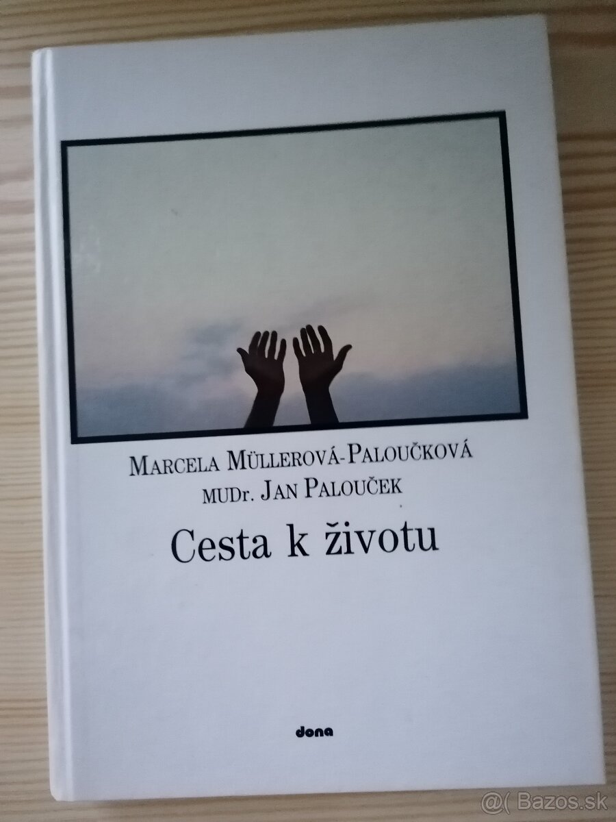 Cesta k životu, Marcela Paloučková a MUDr. Jan Palouček