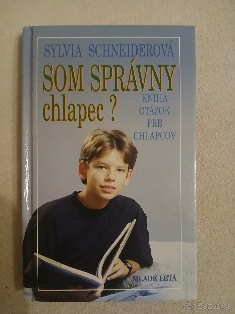 SYLVIA SCHNEIDEROVÁ-SOM SPRÁVNY CHLAPEC?