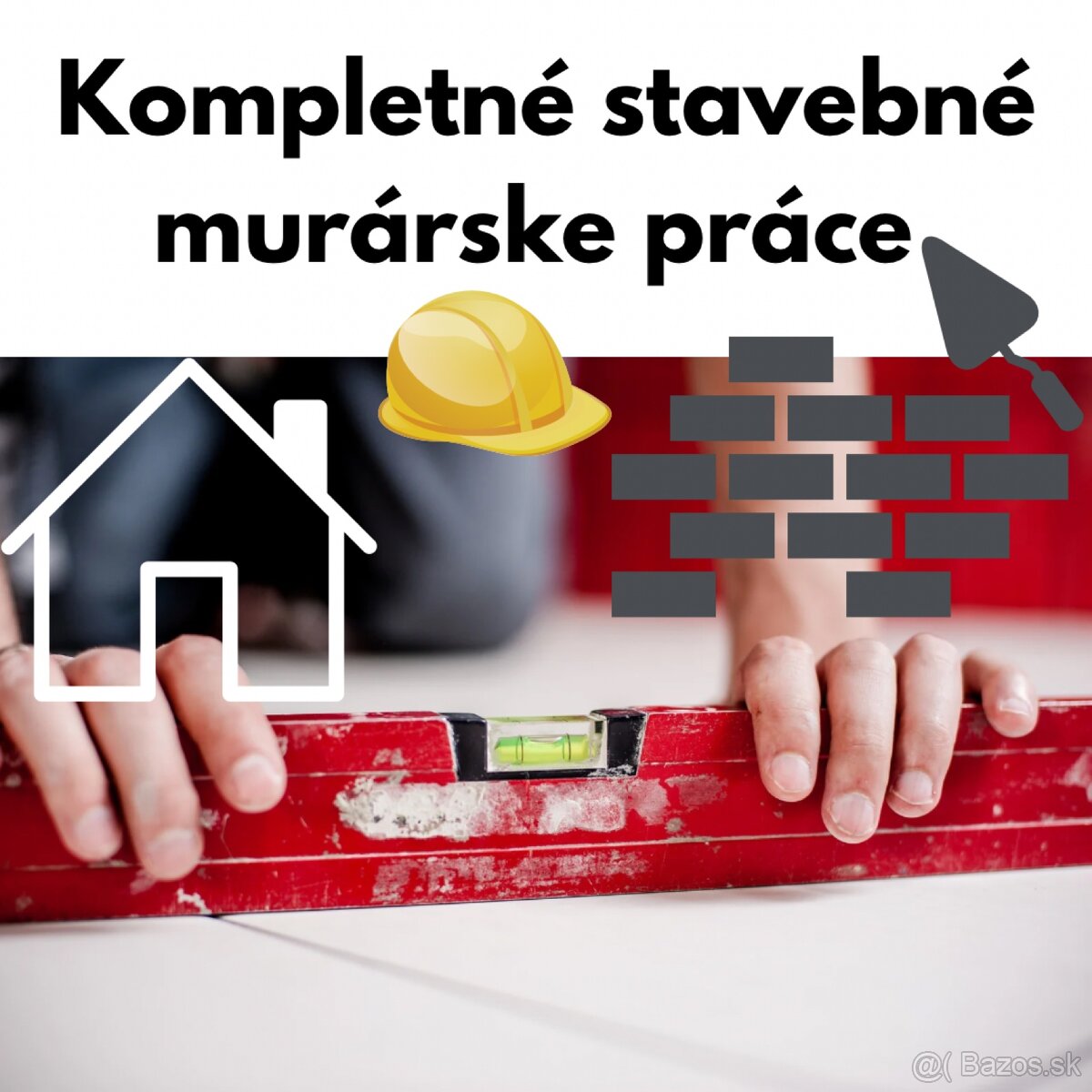 Kompletné stavebné a murárske prace