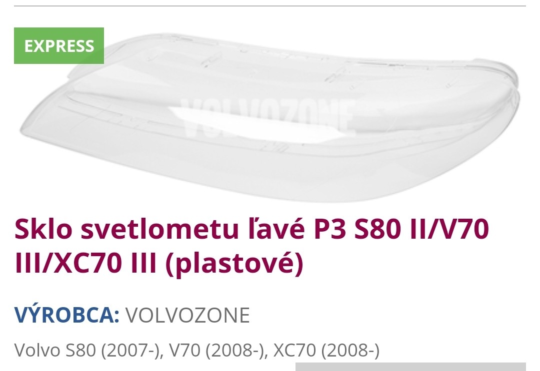 Sklo svetlometu P/L na Volvo S80 II / V70 XC70 III