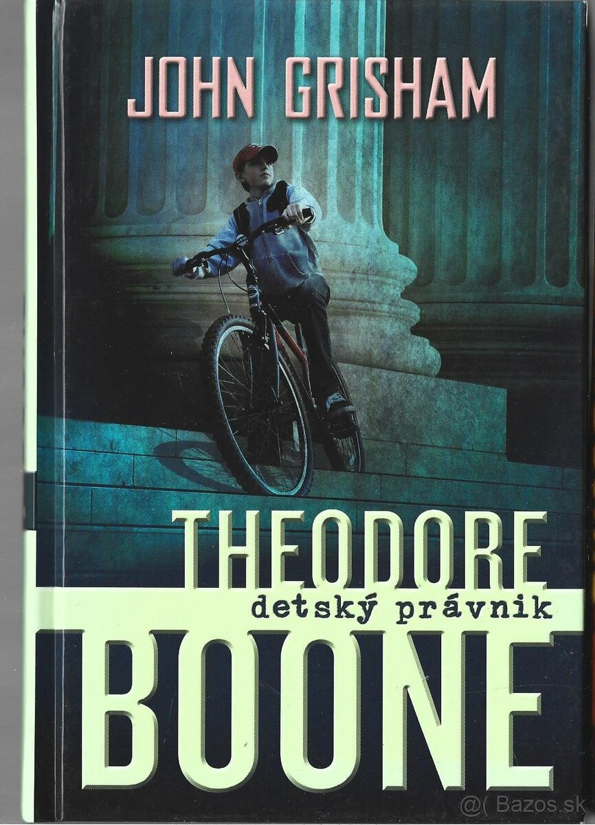 John Grisham- Theodore Boone detský právnik