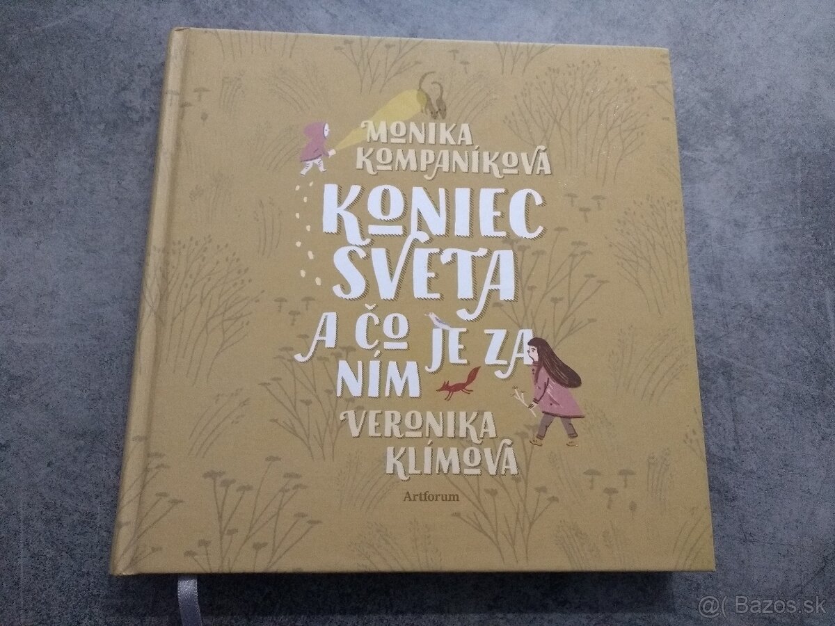 Koniec sveta a čo je za ním - Monika Kompaníková