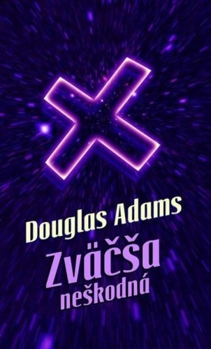 ♥ Douglas Adams - Zväčša neškodná ♥