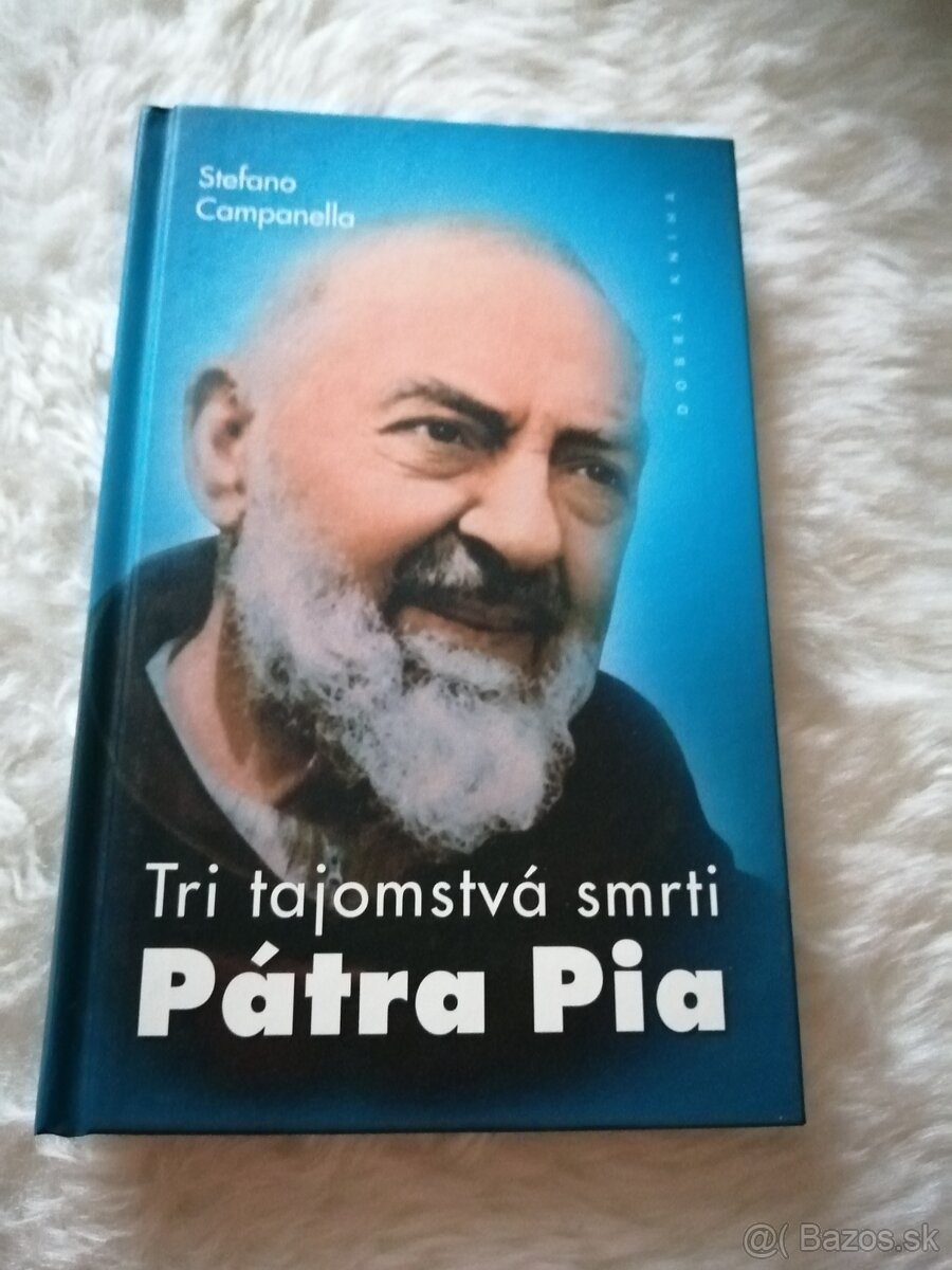 Tri tajomstvá smrti Pátra Pia - Stefano Campanella