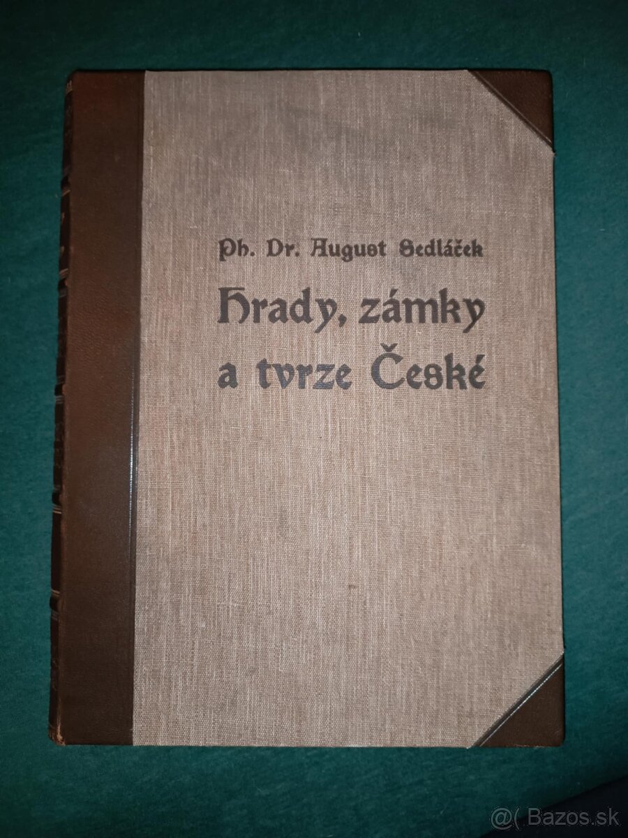 August Sedláček – Hrady, zámky a tvrze království Českého