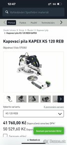 FESTOOL KAPEX KS 120 REB + DALŠÍ SVĚRKA+3 DALŠÍ KOTOUČE - 10