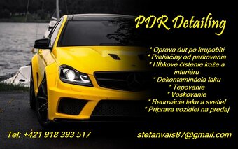 PDR Detailing. Oprava preliačin. Tepovanie. Leštenie. CÍFER - 10