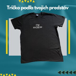 Tričká a Mikiny - Vyrobíme podľa vašich predstáv - 12