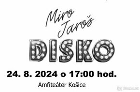 Miro Jaroš Disco Tour Košice