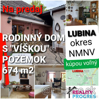 RODINNÝ DOM - CHALÚPKA a POZEMOK 674 m2 LUBINA okres NMNV