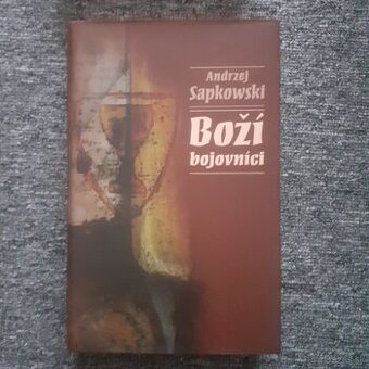 Boží bojovníci-Andrej Sapkowski