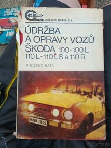 Údržba a opravy vozidiel Škoda 100,100l,110L,110LSa 110R