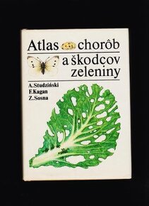 A. Studzinski, F. Kagan, Z. S: Atlas chorôb a škodcov zeleni