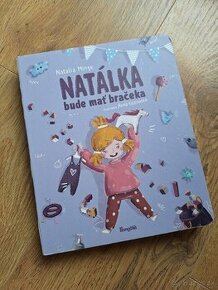 Natalka bude mat braceka