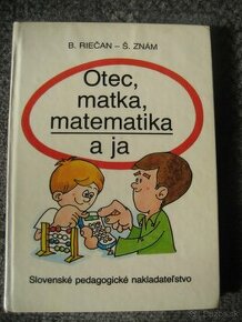 B.Riečan-Š.Znám.Otec,matka,matematika a ja - 1