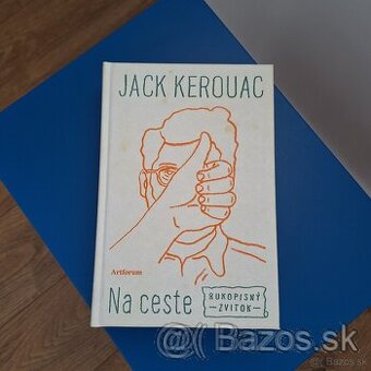 Jack Kerouac - Na ceste: Rukopisný zvitok