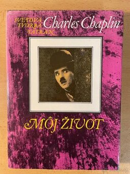 Charles Chaplin - Môj život