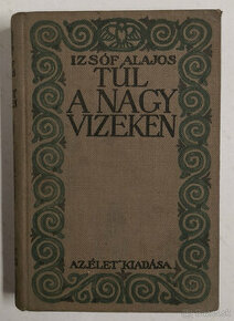 Túl a nagy vizeken 1916