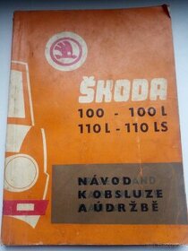 Návod k obsluhe a údržbe škoda 100,100L,110L,110LS