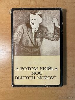 Roman Cílek - A potom prišla noc dlhých nožov