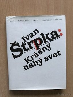 Ivan Štrpka: Krásny nahý svet