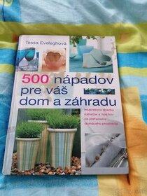 500 nápadov pre váš dom a záhradu - 1