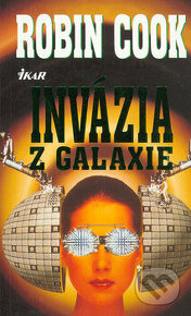 Robin Cook - Invazia z galaxie