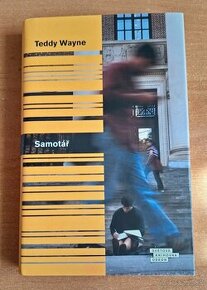 Samotář - Teddy Wayne